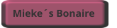 Mieke�s Bonaire